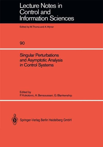 Singular Perturbations and Asymptotic Analysis in Control Systems