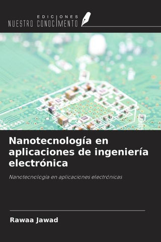 Nanotecnología en aplicaciones de ingeniería electrónica