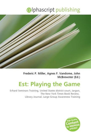 Est: Playing the Game