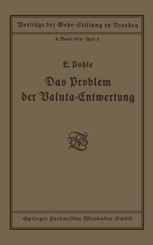 Das Problem der Valuta-Entwertung
