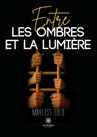 Entre les ombres et la lumière