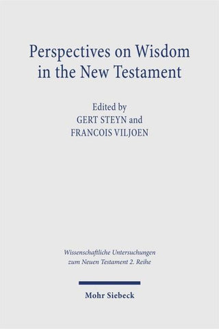 Perspectives on Wisdom in the New Testament