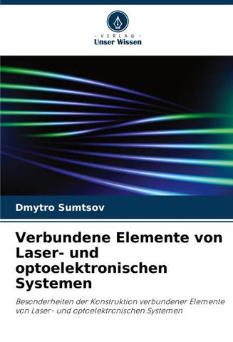 Verbundene Elemente von Laser- und optoelektronischen Systemen