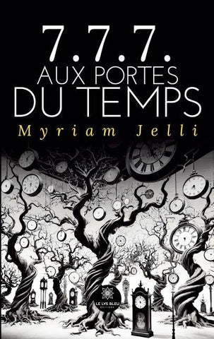 7.7.7. aux portes du temps