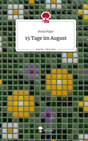 15 Tage im August. Life is a Story - story.one