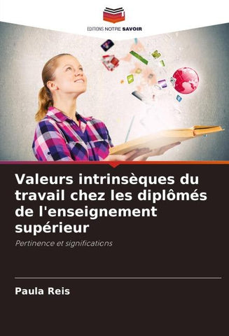 Valeurs intrinsèques du travail chez les diplômés de l'enseignement supérieur