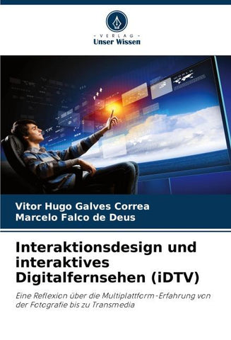 Interaktionsdesign und interaktives Digitalfernsehen (iDTV)