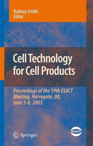 Cell Technology for Cell Products