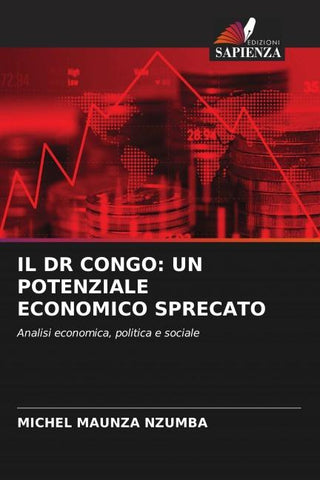 IL DR CONGO: UN POTENZIALE ECONOMICO SPRECATO
