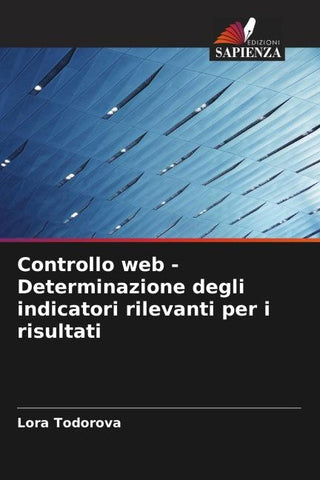 Controllo web - Determinazione degli indicatori rilevanti per i risultati
