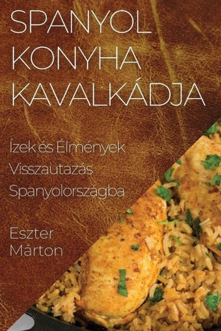 Spanyol Konyha Kavalkádja