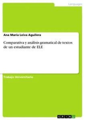 Comparativa y análisis gramatical de textos de un estudiante de ELE