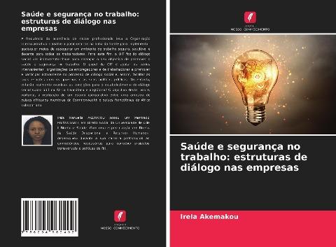 Saúde e segurança no trabalho: estruturas de diálogo nas empresas