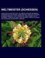 Weltmeister (Schießen)