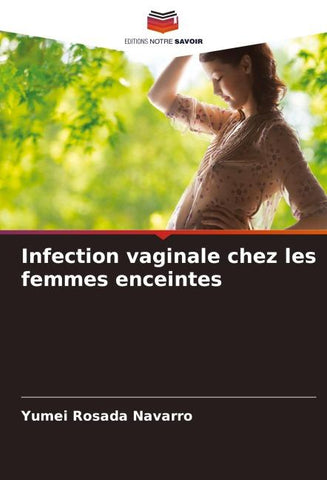 Infection vaginale chez les femmes enceintes