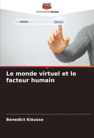Le monde virtuel et le facteur humain