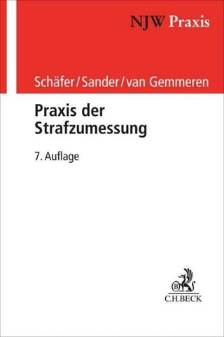 NJW-Praxis / Praxis der Strafzumessung