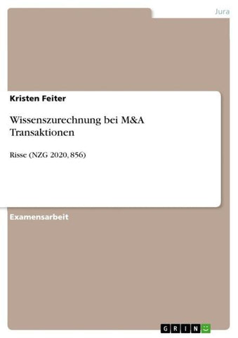 Wissenszurechnung bei M&A Transaktionen