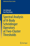 Spectral Analysis of N-Body Schrödinger Operators at Two-Cluster Thresholds