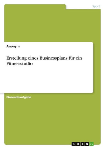 Erstellung eines Businessplans für ein Fitnessstudio