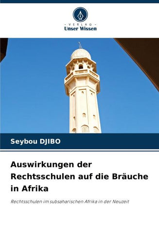 Auswirkungen der Rechtsschulen auf die Bräuche in Afrika