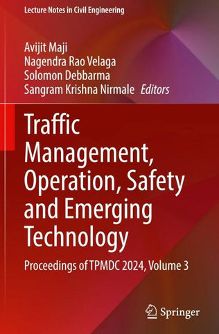 Traffic Management, Operation, Safety and Emerging Technology