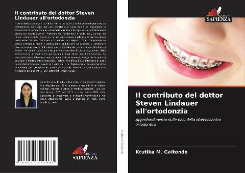 Il contributo del dottor Steven Lindauer all'ortodonzia