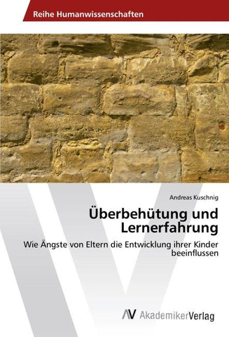 Überbehütung und Lernerfahrung