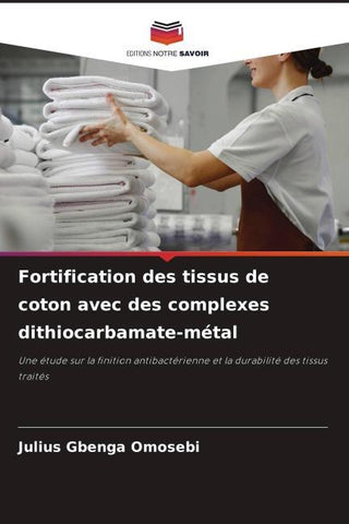 Fortification des tissus de coton avec des complexes dithiocarbamate-métal