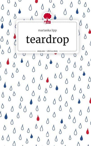 teardrop. Life is a Story - story.one