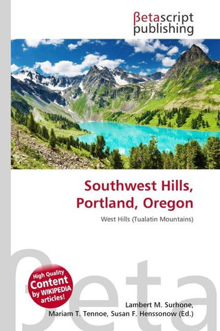 Southwest Hills, Portland, Oregon