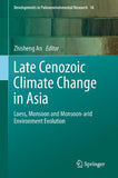 Late Cenozoic Climate Change in Asia