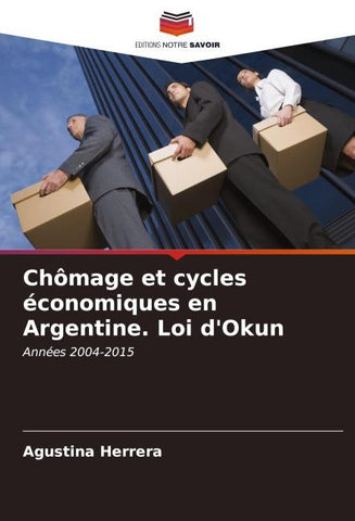 Chômage et cycles économiques en Argentine. Loi d'Okun