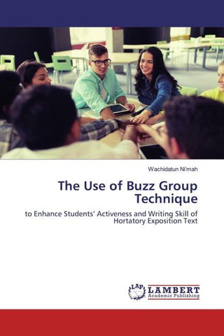 The Use of Buzz Group Technique