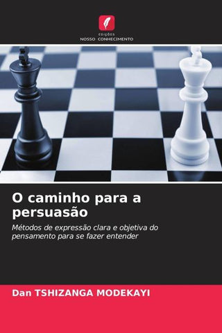 O caminho para a persuasão