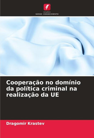 Cooperação no domínio da política criminal na realização da UE