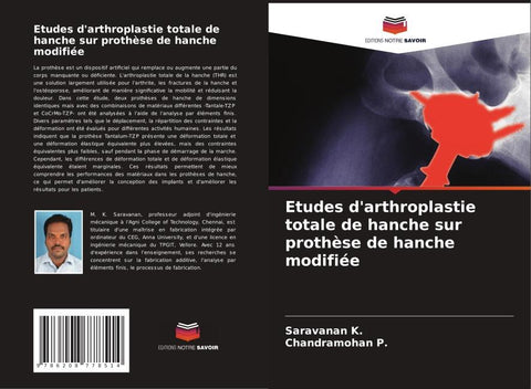 Etudes d'arthroplastie totale de hanche sur prothèse de hanche modifiée