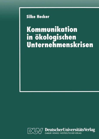Kommunikation in ökologischen Unternehmenskrisen
