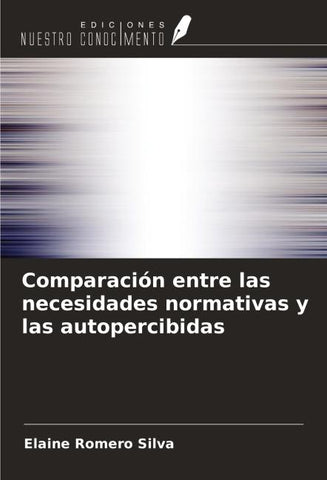 Comparación entre las necesidades normativas y las autopercibidas