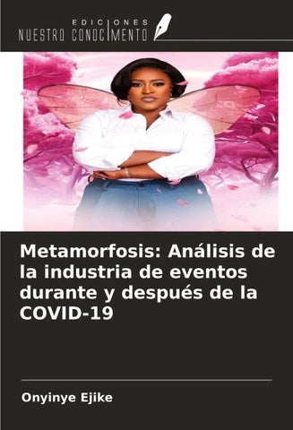 Metamorfosis: Análisis de la industria de eventos durante y después de la COVID-19