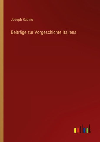 Beiträge zur Vorgeschichte Italiens