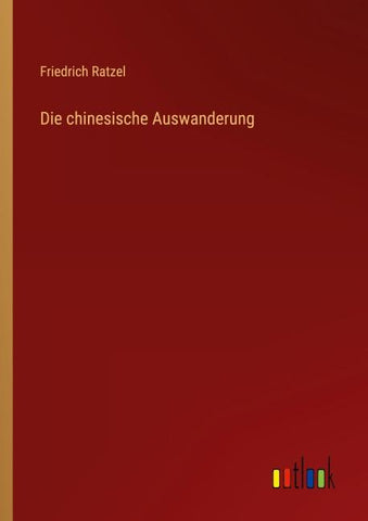 Die chinesische Auswanderung