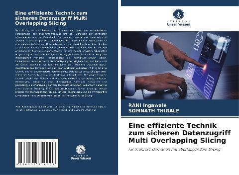 Eine effiziente Technik zum sicheren Datenzugriff Multi Overlapping Slicing