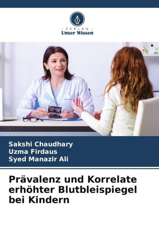 Prävalenz und Korrelate erhöhter Blutbleispiegel bei Kindern