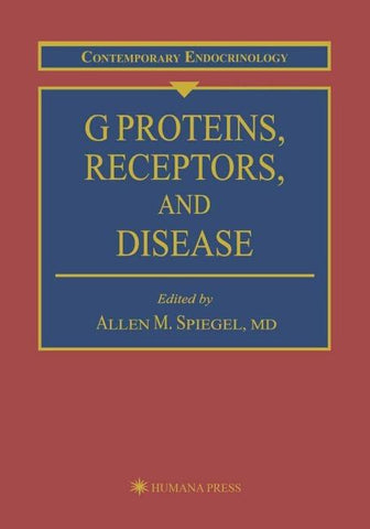 G Proteins, Receptors, and Disease