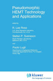 Pseudomorphic HEMT Technology and Applications