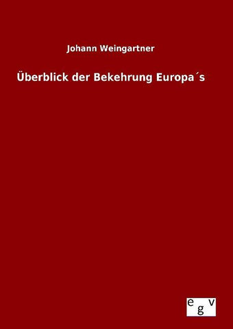 Überblick der Bekehrung Europa´s