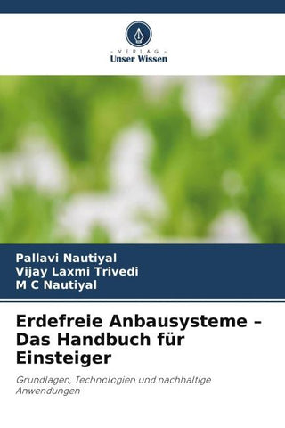 Erdefreie Anbausysteme - Das Handbuch für Einsteiger
