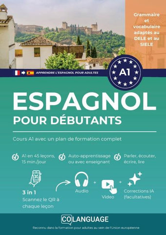 Apprendre l'espagnol pour débutants : Cours A1 avec un plan de formation complet