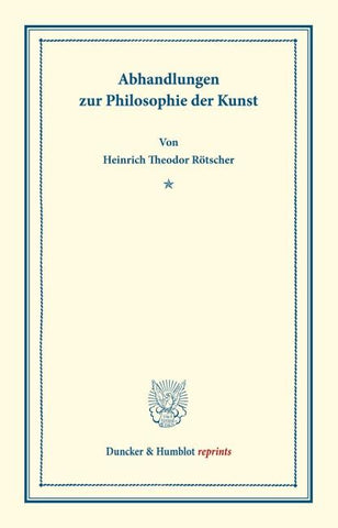 Abhandlungen zur Philosophie der Kunst.